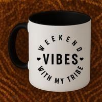 Weekend Vibes With My Tribe Coffee Mug thumb 2