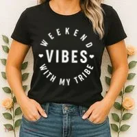 Weekend Vibes With My Tribe Women's T-Shirt thumb 2