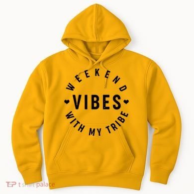 Weekend Vibes With My Tribe Hoodie