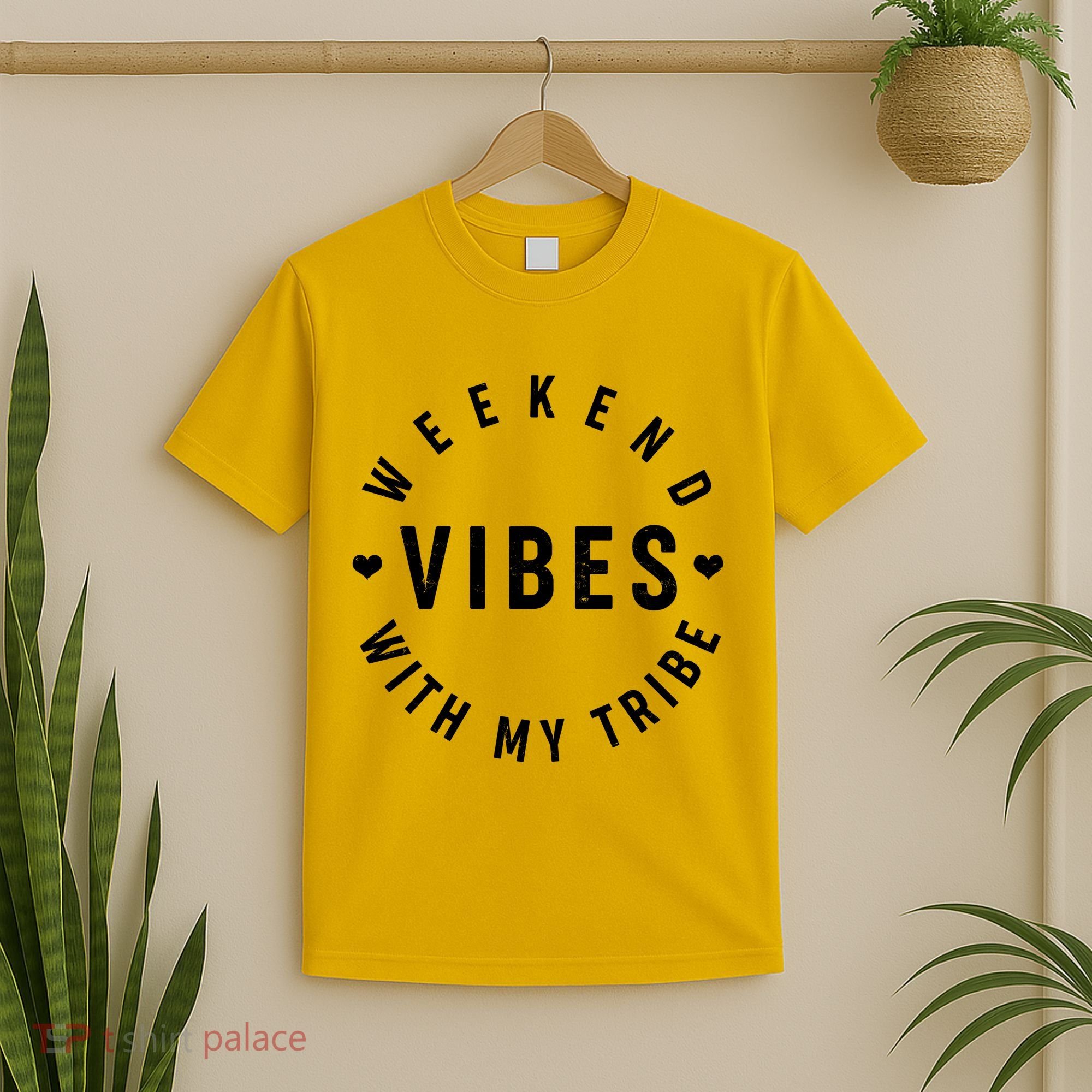 Weekend Vibes With My Tribe T-Shirt