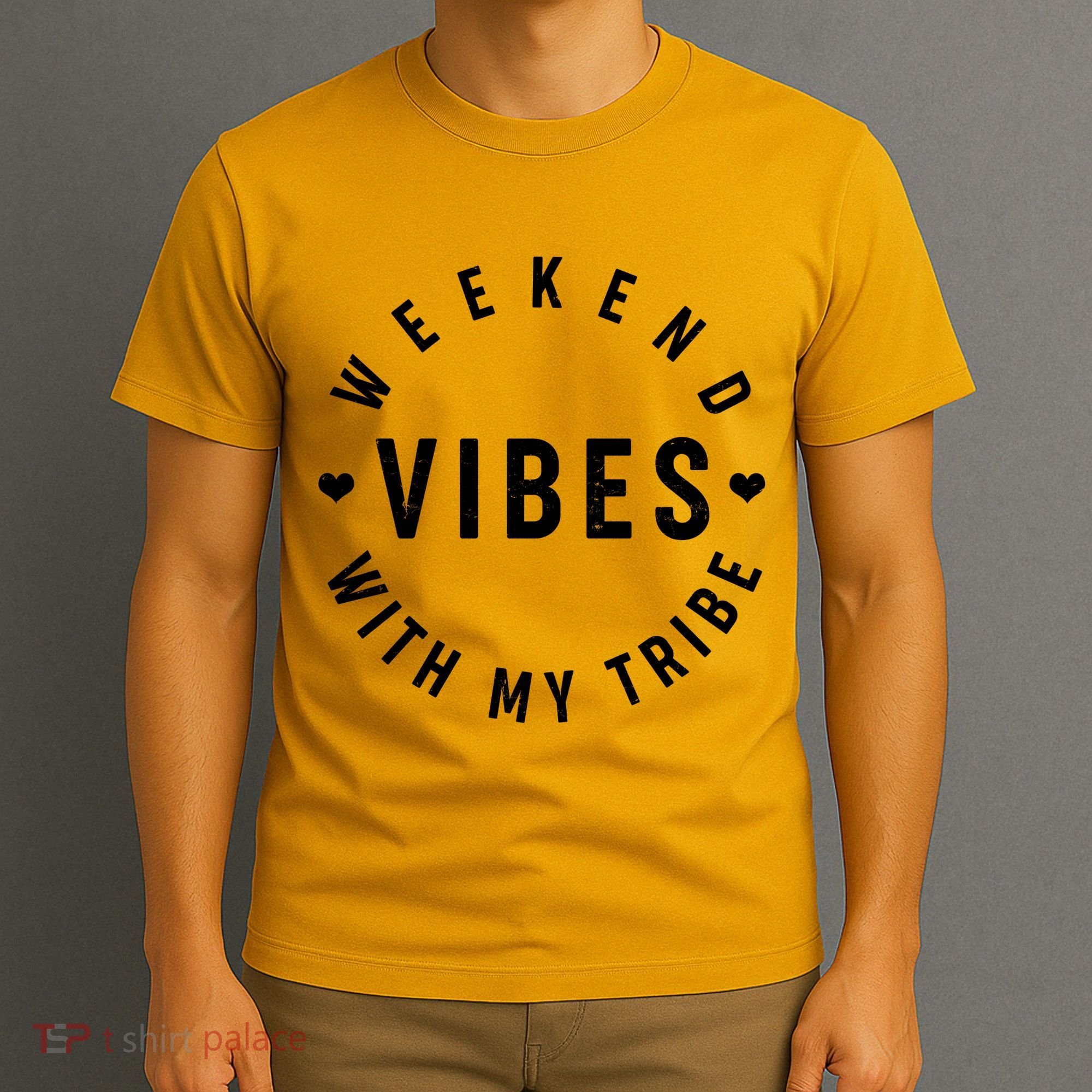 Weekend Vibes With My Tribe T-Shirt