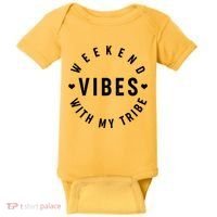 Weekend Vibes With My Tribe Baby Bodysuit thumb 0