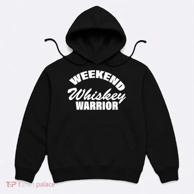 Weekend Whiskey Warrior Hoodie