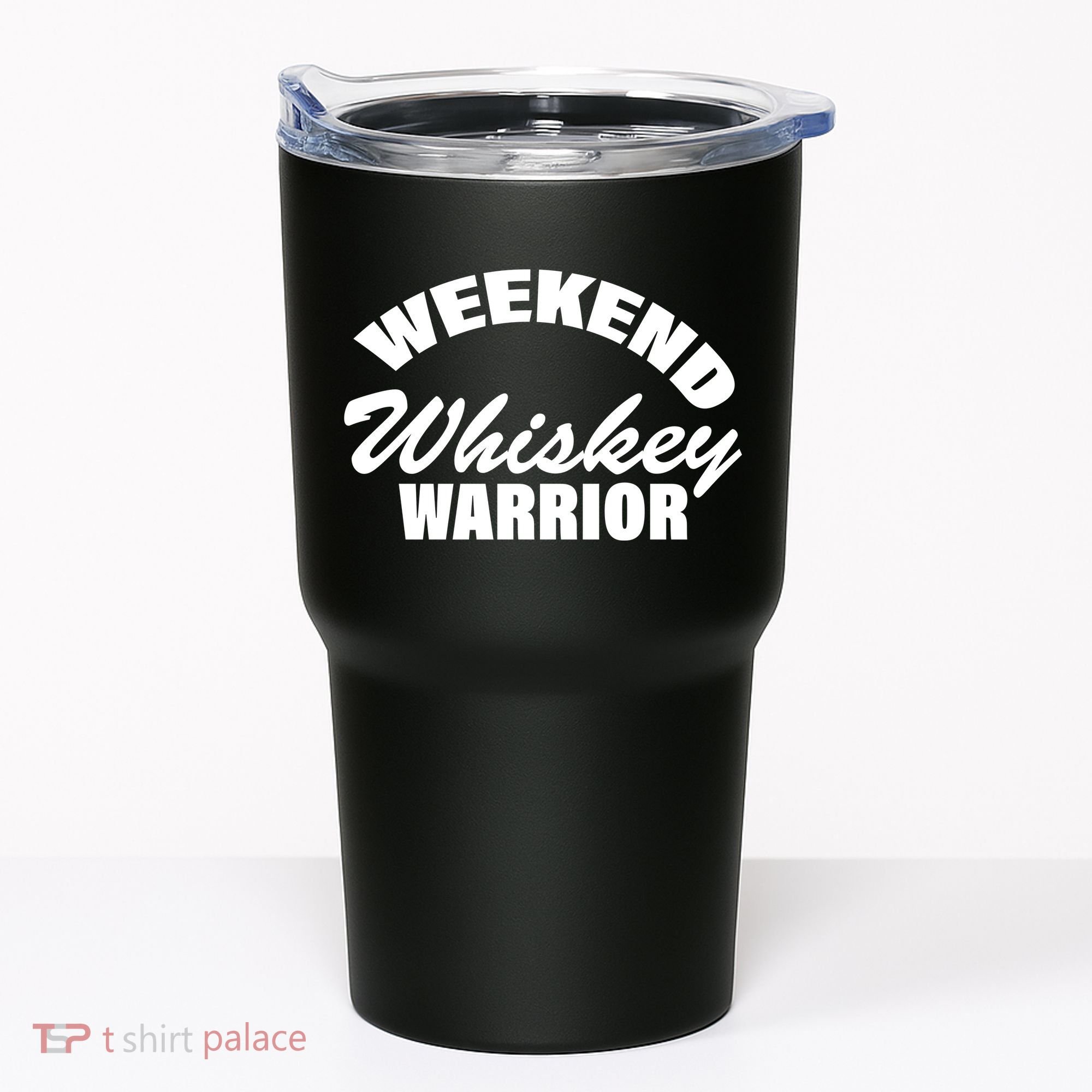 Weekend Whiskey Warrior Tumbler