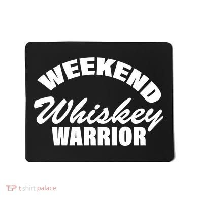 Weekend Whiskey Warrior Mousepad