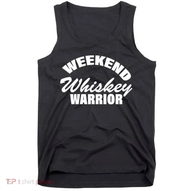Weekend Whiskey Warrior Tank Top