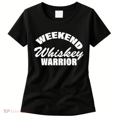 Weekend Whiskey Warrior Women's T-Shirt
