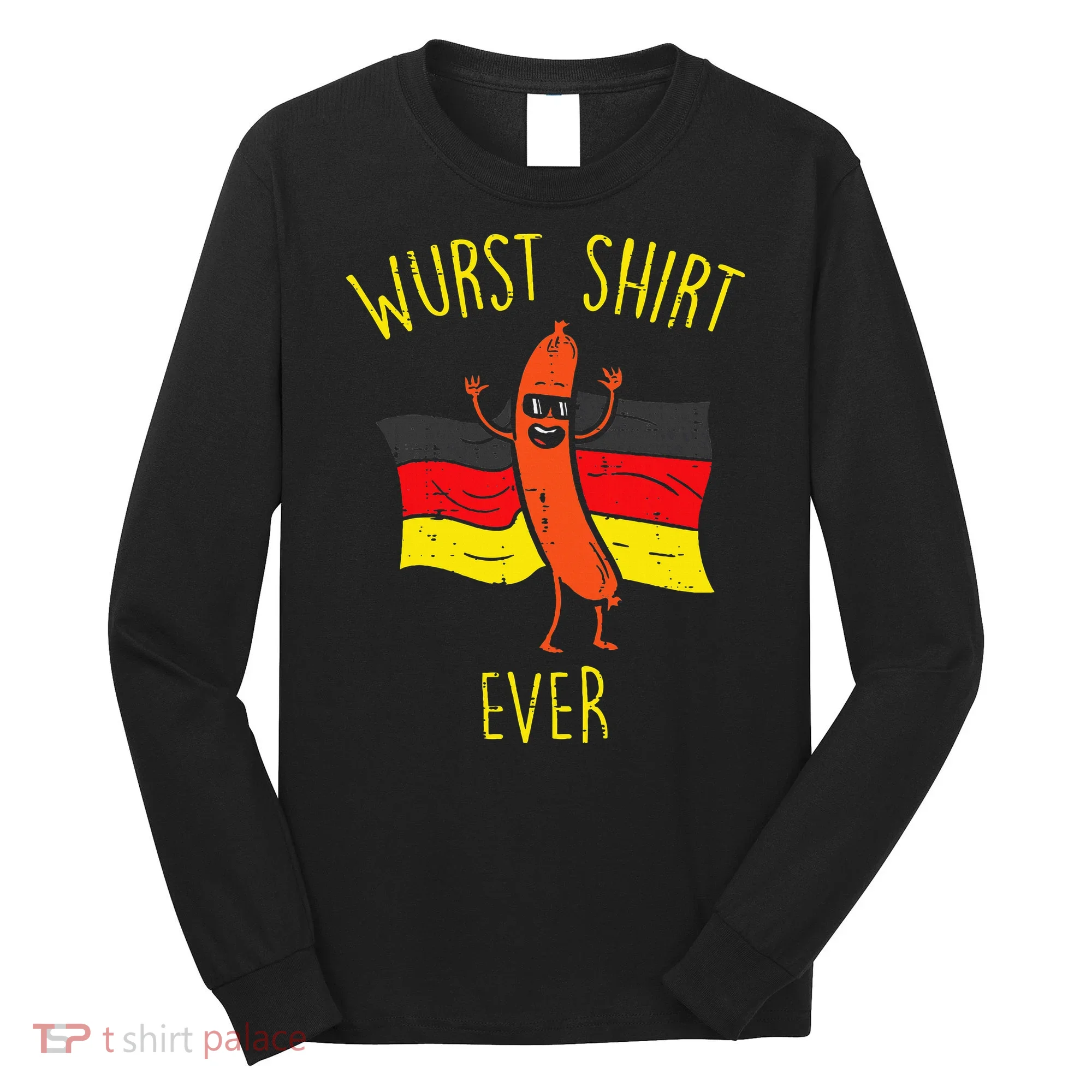 Wurst Ever Funny Sausage Oktoberfest Long Sleeve Shirt