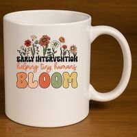 Wildflower Early Intervention Helping Tiny Human Bloom 11oz C Handle Ceramic Mug thumb 3