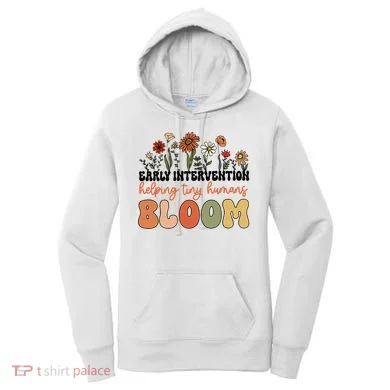 Wildflower Early Intervention Helping Tiny Human Bloom Women's Hoodie