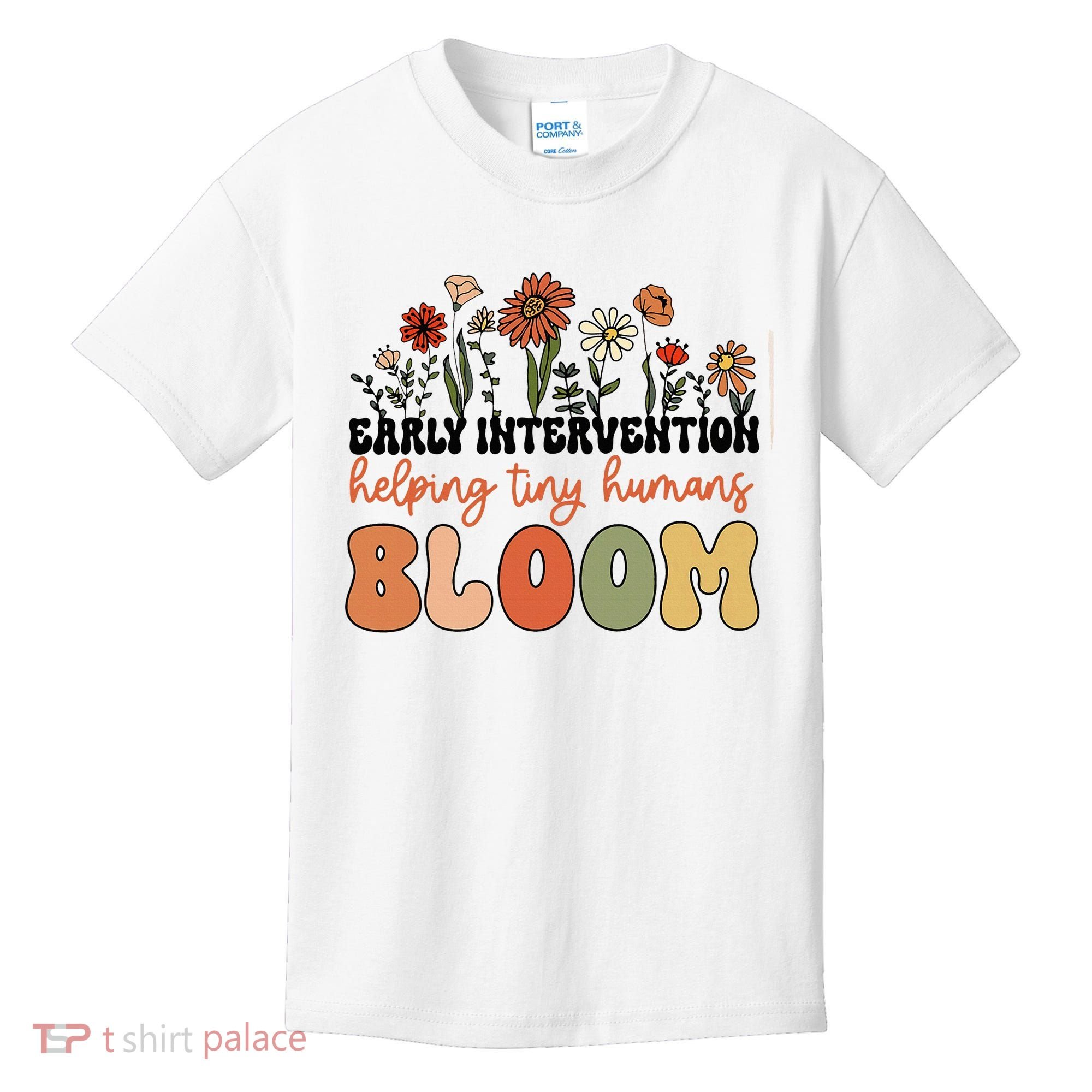 Wildflower Early Intervention Helping Tiny Human Bloom Kids T-Shirt