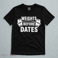 Weights Before Dates Motivation T-Shirt thumb 5