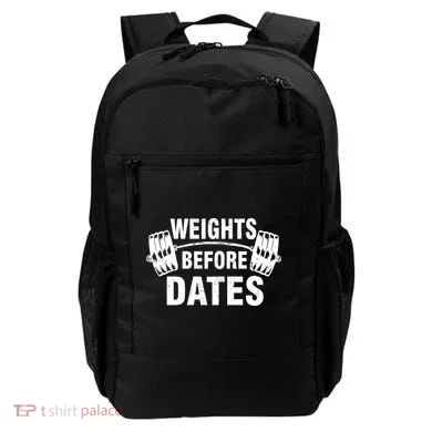 Weights Before Dates Motivation Backpack