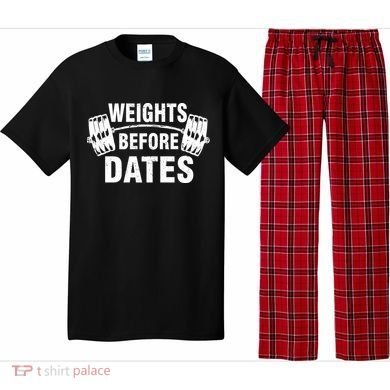 Weights Before Dates Motivation Pajama Set