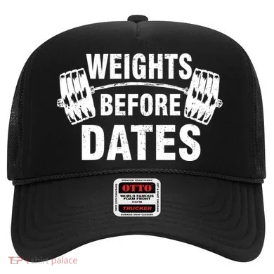Weights Before Dates Motivation Hat