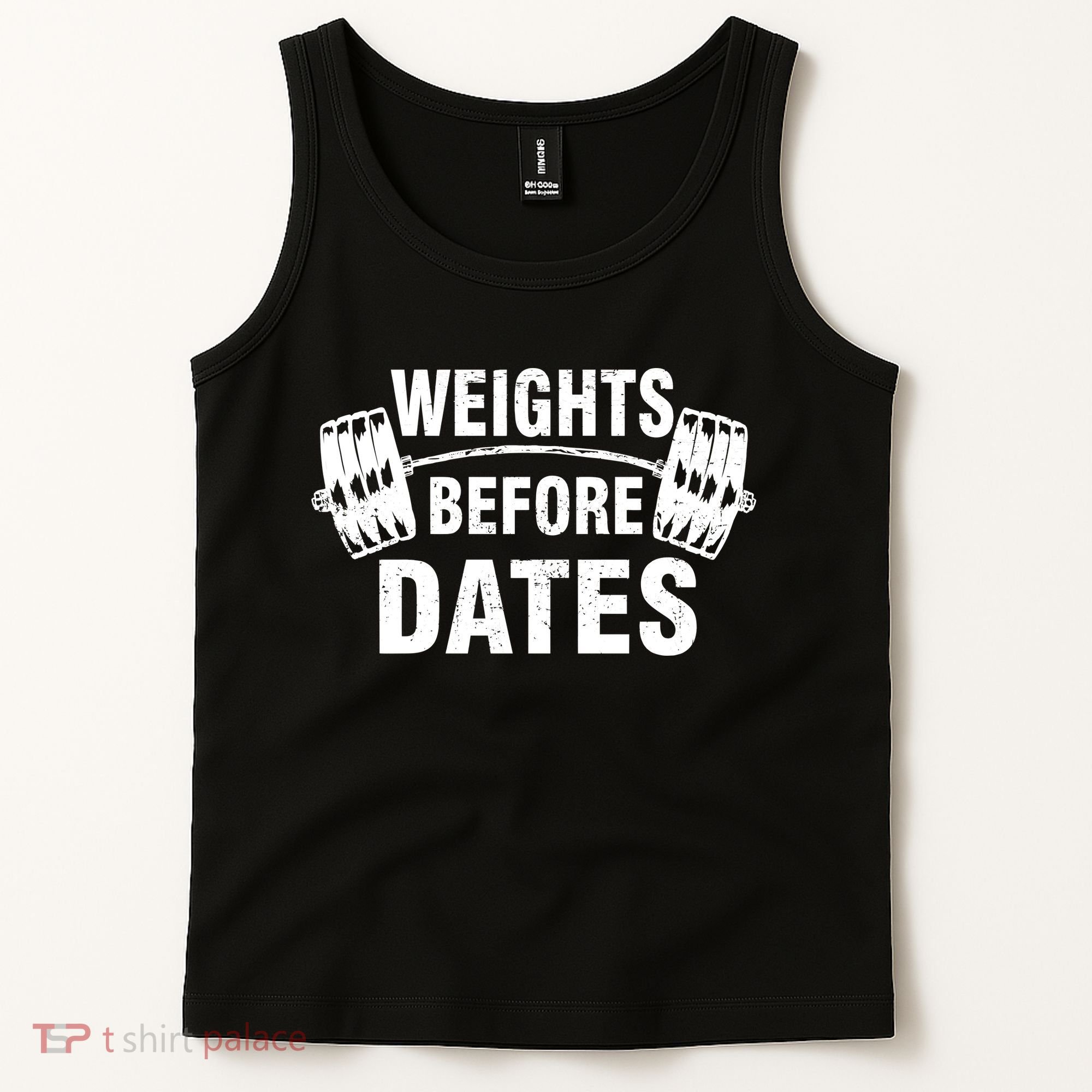 Weights Before Dates Motivation Tank Top