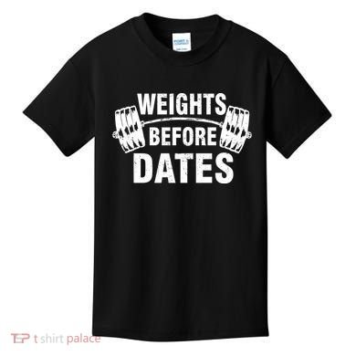Weights Before Dates Motivation Kids T-Shirt