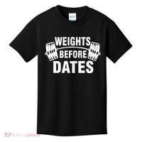 Weights Before Dates Motivation Kids T-Shirt thumb 0
