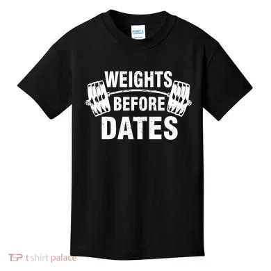 Weights Before Dates Motivation Kids T-Shirt