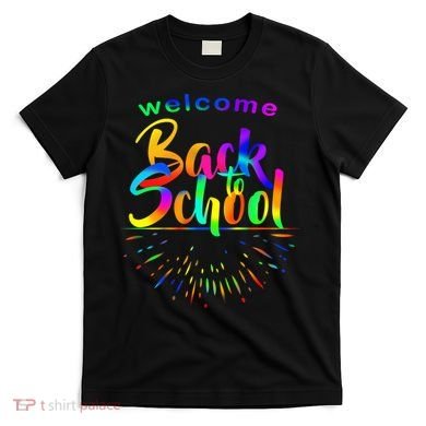 Welcome Back To School T-Shirt
