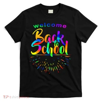 Welcome Back To School T-Shirt
