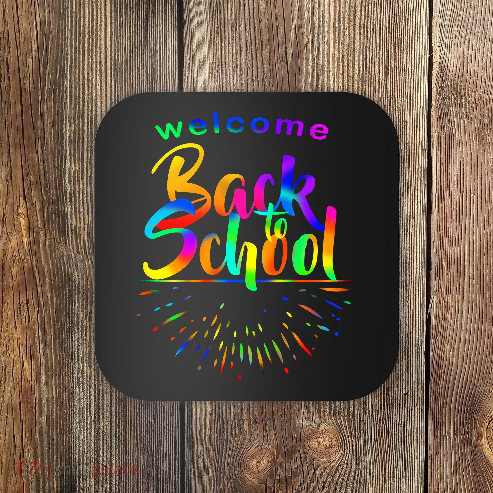 Welcome Back To School Coaster