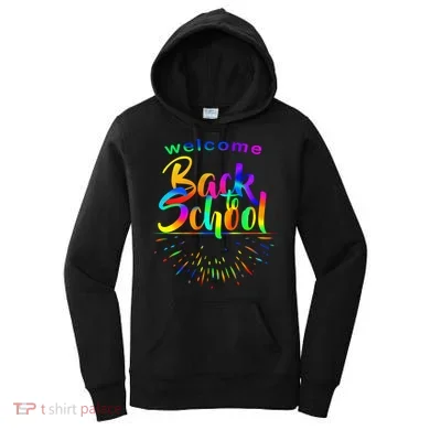 Welcome Back To School Women's Hoodie