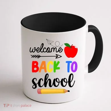 Welcome Back To School Teachers Students Coffee Mug back