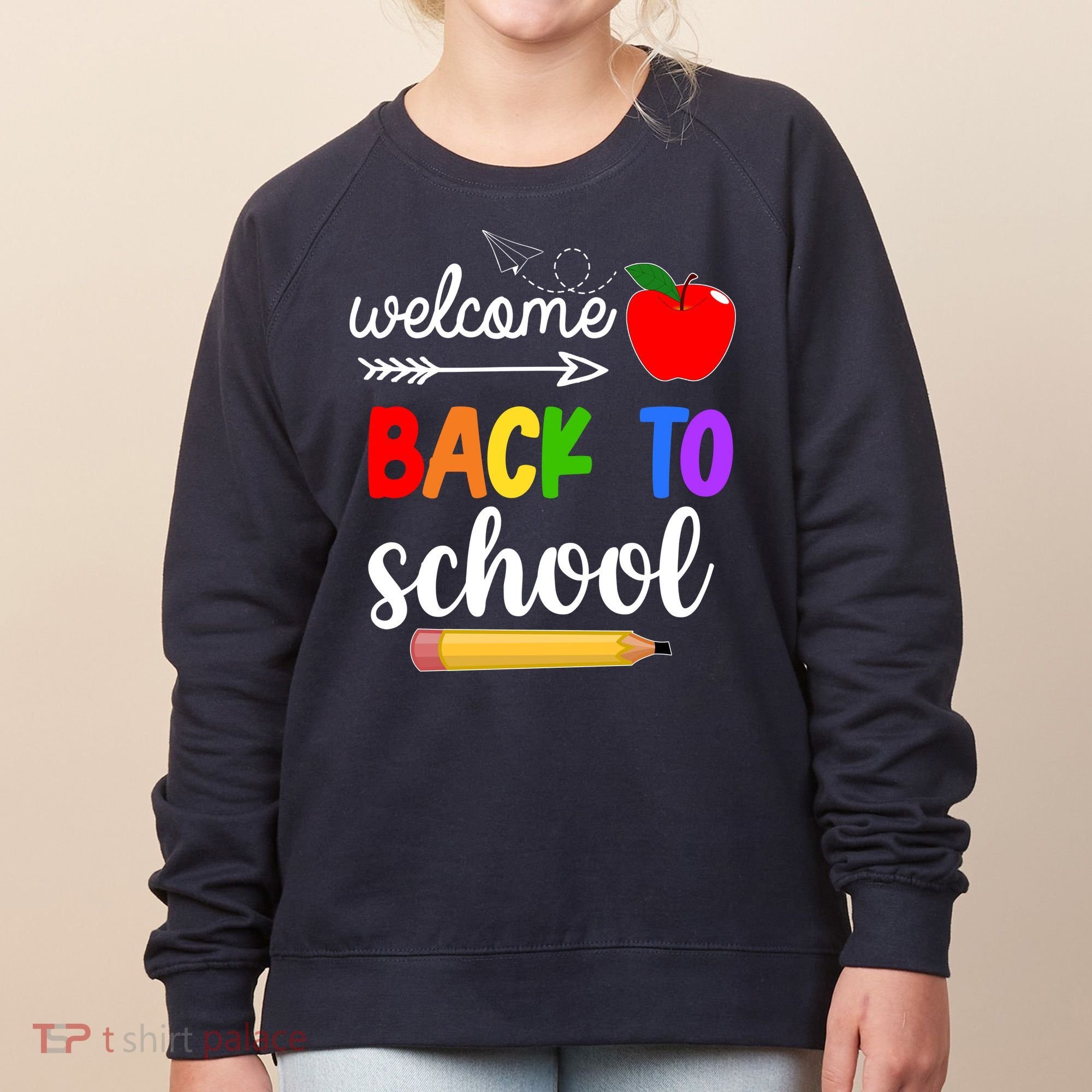 Welcome Back To School Teachers Students Women's Sweatshirt