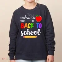 Welcome Back To School Teachers Students Women's Sweatshirt thumb 0