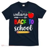 Welcome Back To School Teachers Students T-Shirt thumb 0