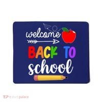 Welcome Back To School Teachers Students Mousepad thumb 0