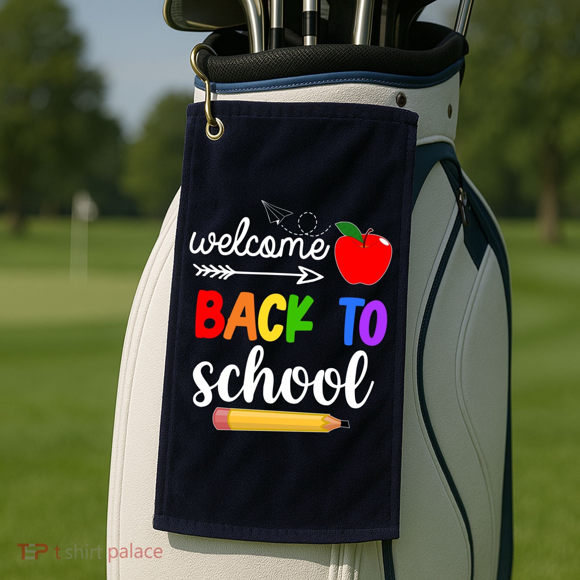 Welcome Back To School Teachers Students Golf Towel