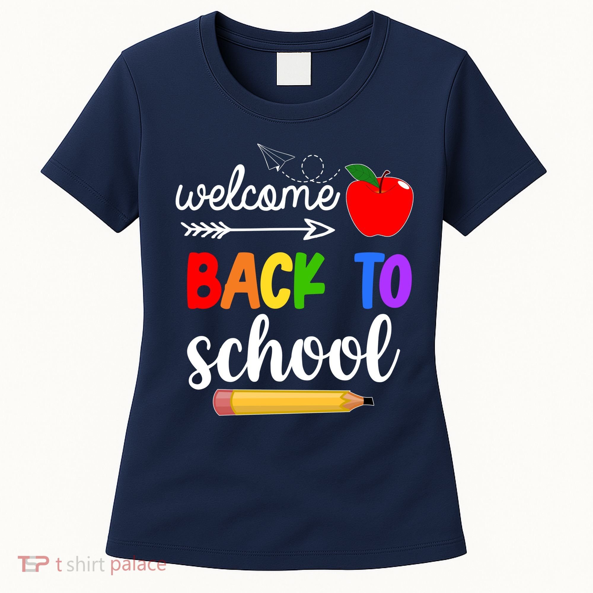 Welcome Back To School Teachers Students Women's T-Shirt