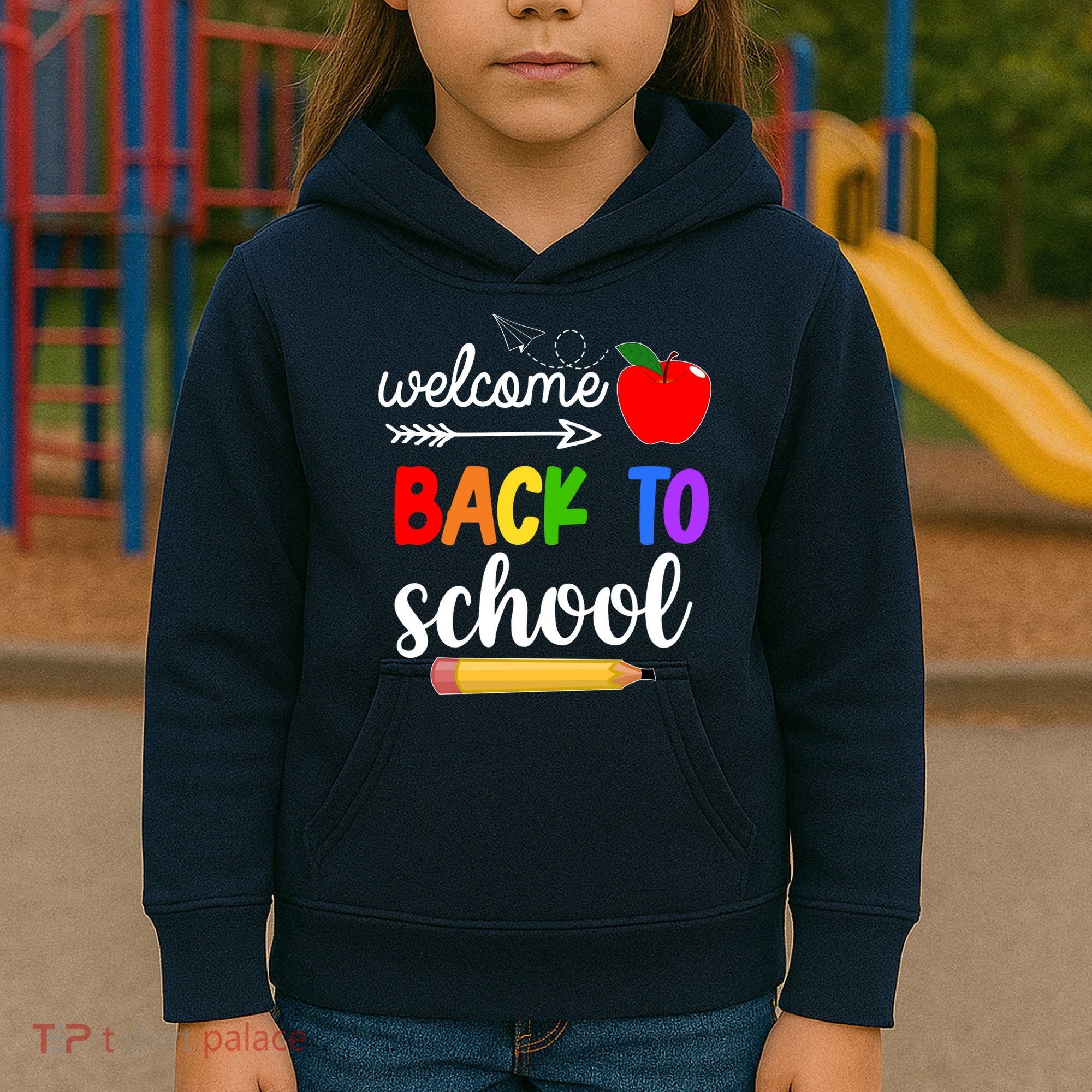 Welcome Back To School Teachers Students Kids Hoodie