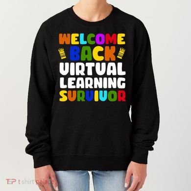 Welcome Back To School Virtual Learning Survivor Women's Sweatshirt