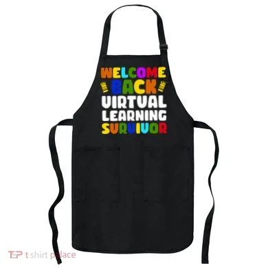 Welcome Back To School Virtual Learning Survivor Apron