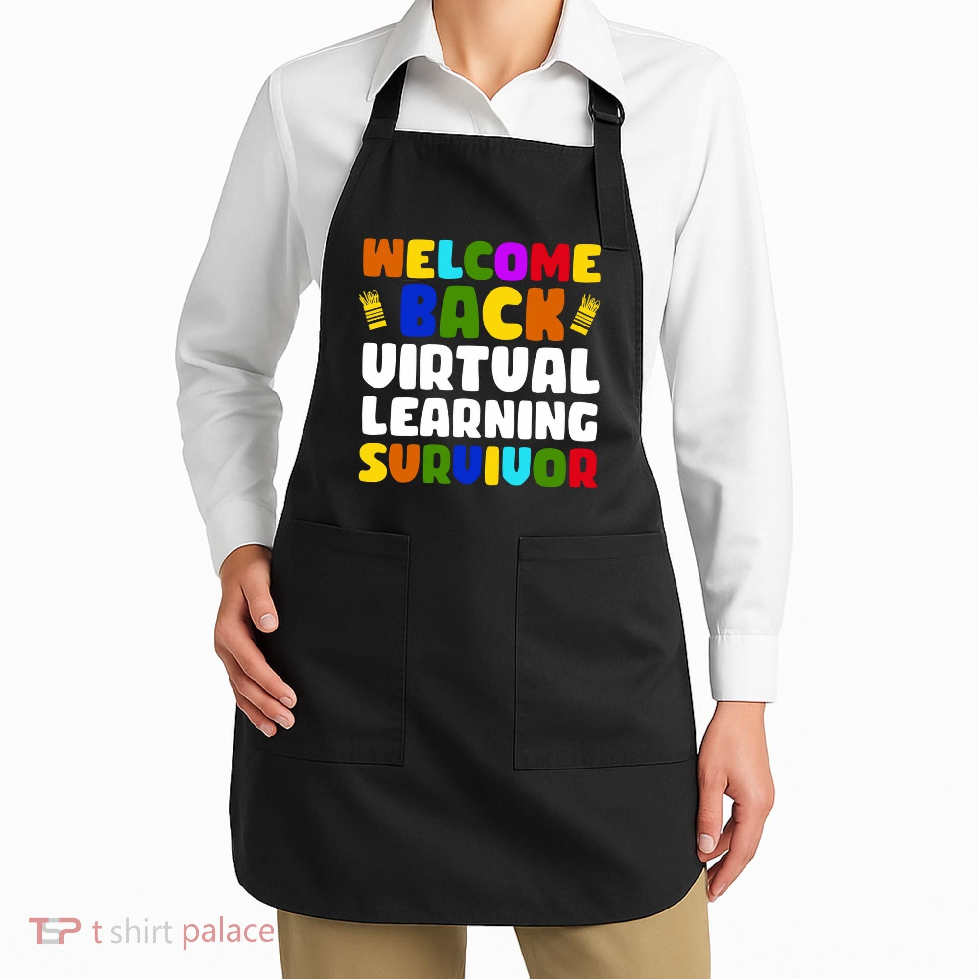 Welcome Back To School Virtual Learning Survivor Apron