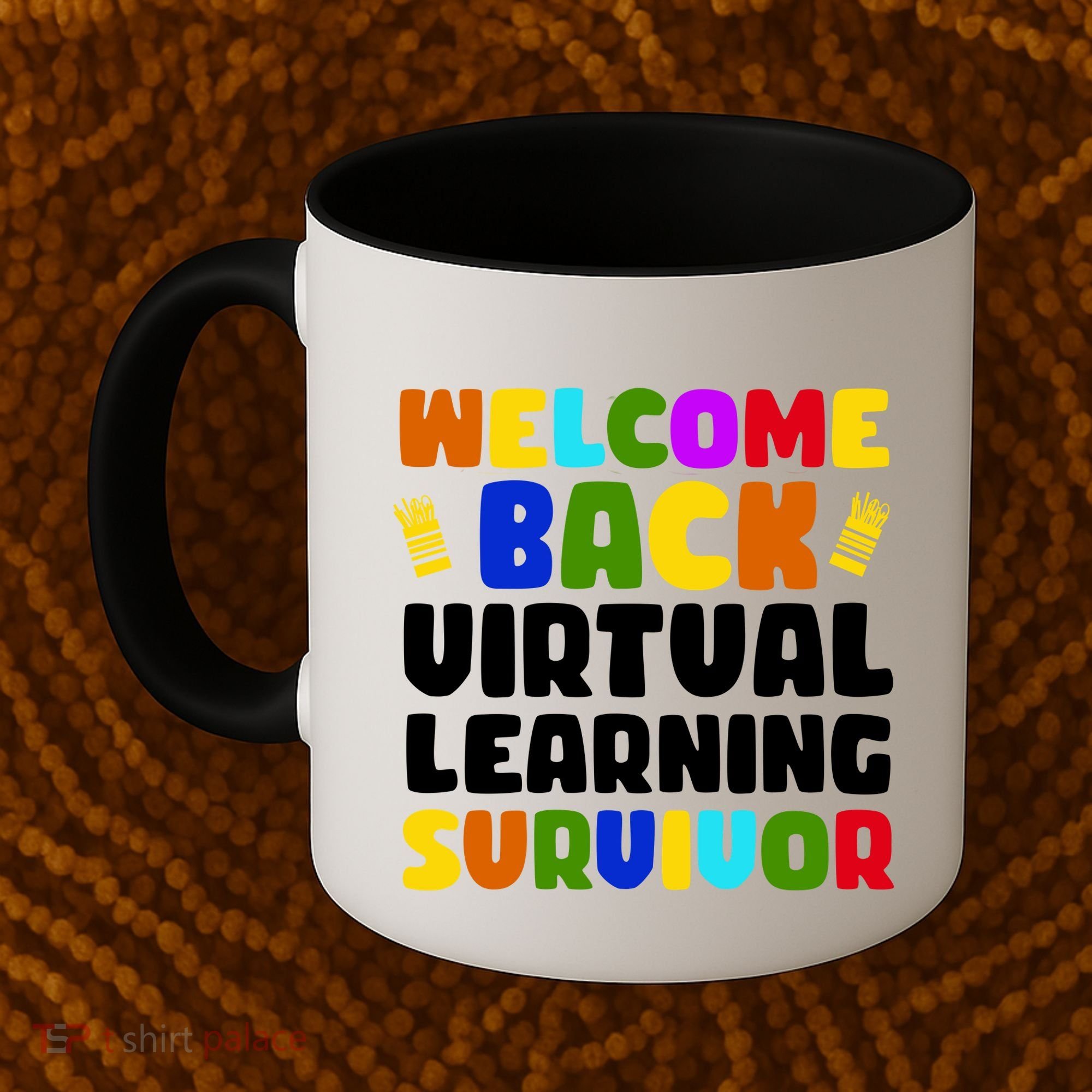 Welcome Back To School Virtual Learning Survivor Coffee Mug