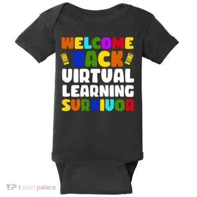 Welcome Back To School Virtual Learning Survivor Baby Bodysuit