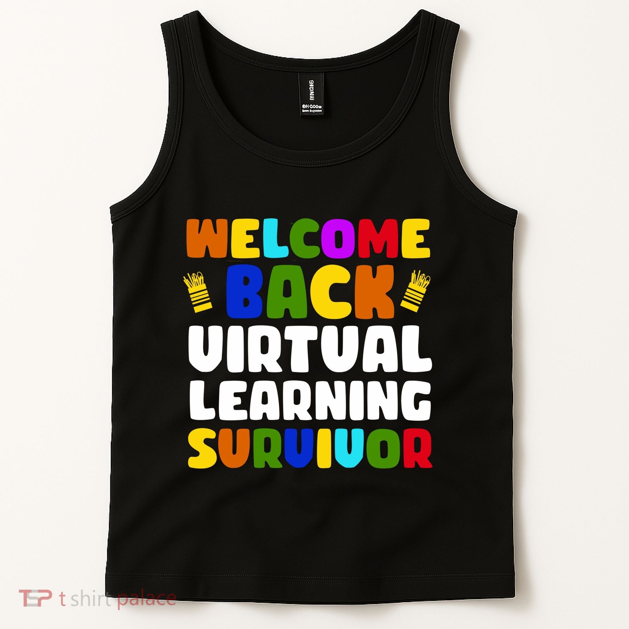 Welcome Back To School Virtual Learning Survivor Tank Top