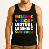 Welcome Back To School Virtual Learning Survivor Tank Top thumb 3