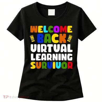Welcome Back To School Virtual Learning Survivor Women's T-Shirt