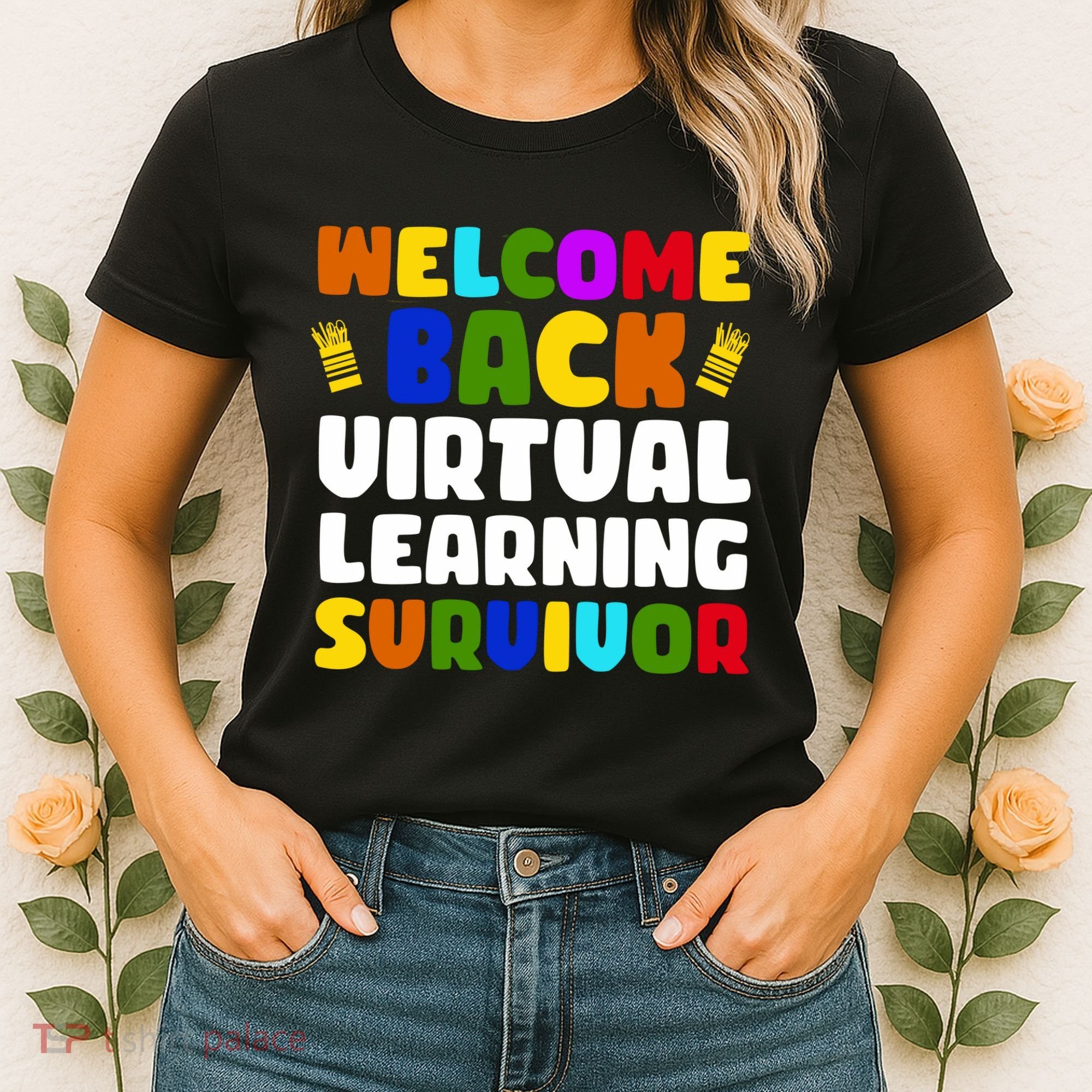 Welcome Back To School Virtual Learning Survivor Women's T-Shirt