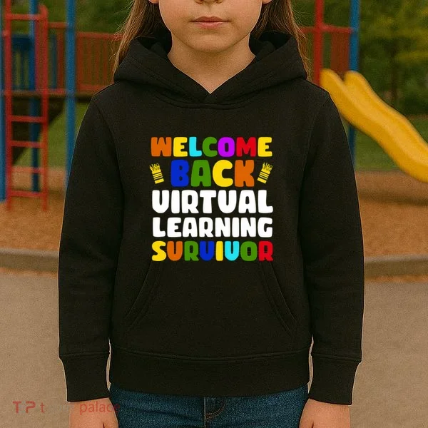 Welcome Back To School Virtual Learning Survivor Kids Hoodie