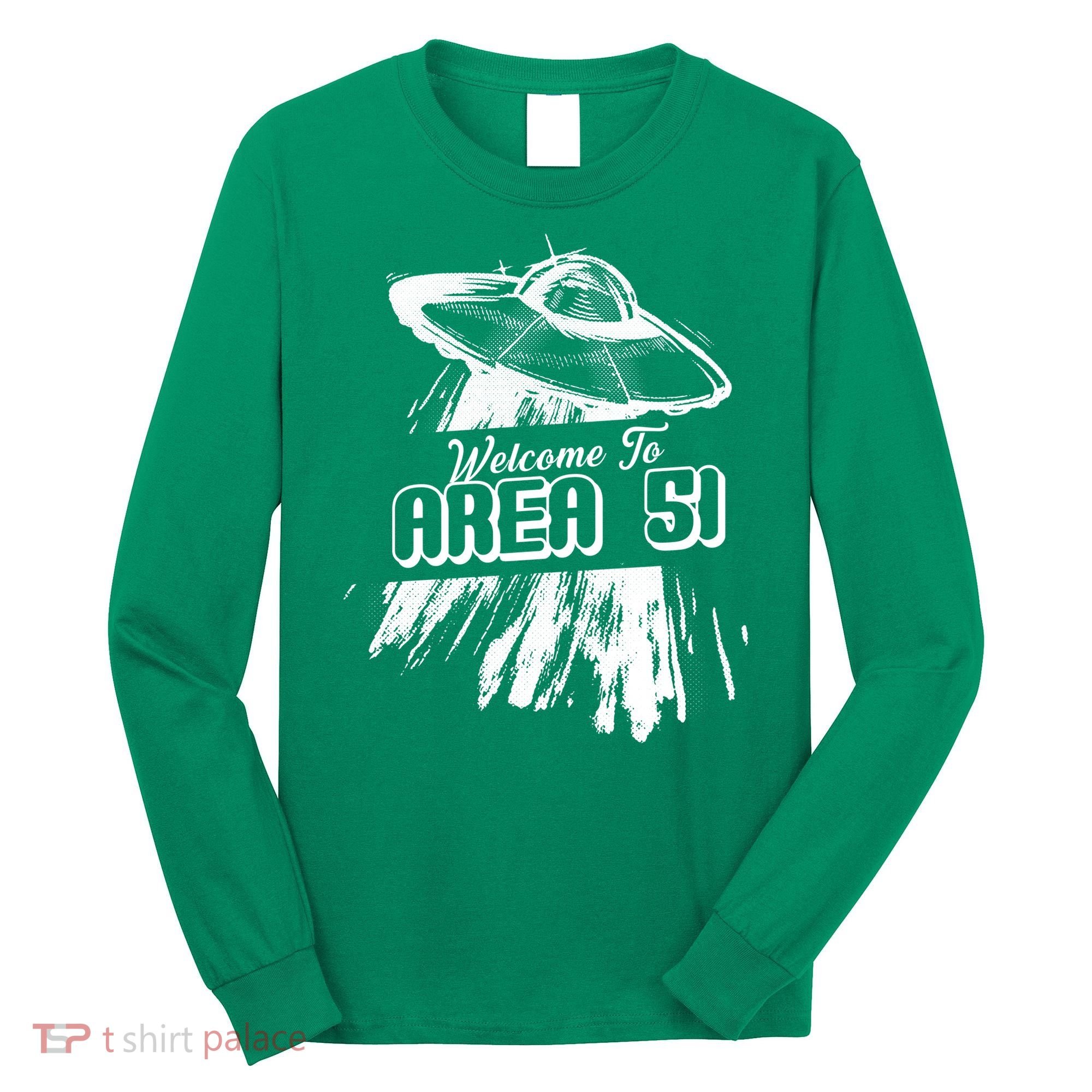 Welcome To Area 51 Long Sleeve Shirt