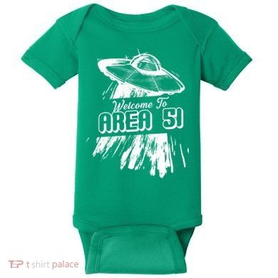 Welcome To Area 51 Baby Bodysuit
