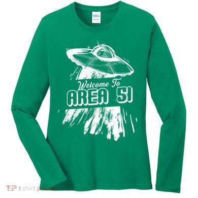 Welcome To Area 51 Women's Long Sleeve Shirt
