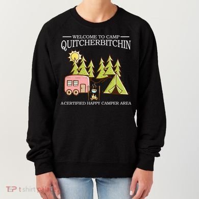 Welcome To Camp Quitcherbitchen Women's Sweatshirt