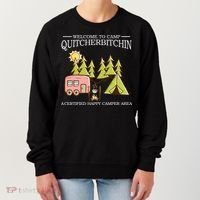 Welcome To Camp Quitcherbitchen Women's Sweatshirt thumb 0